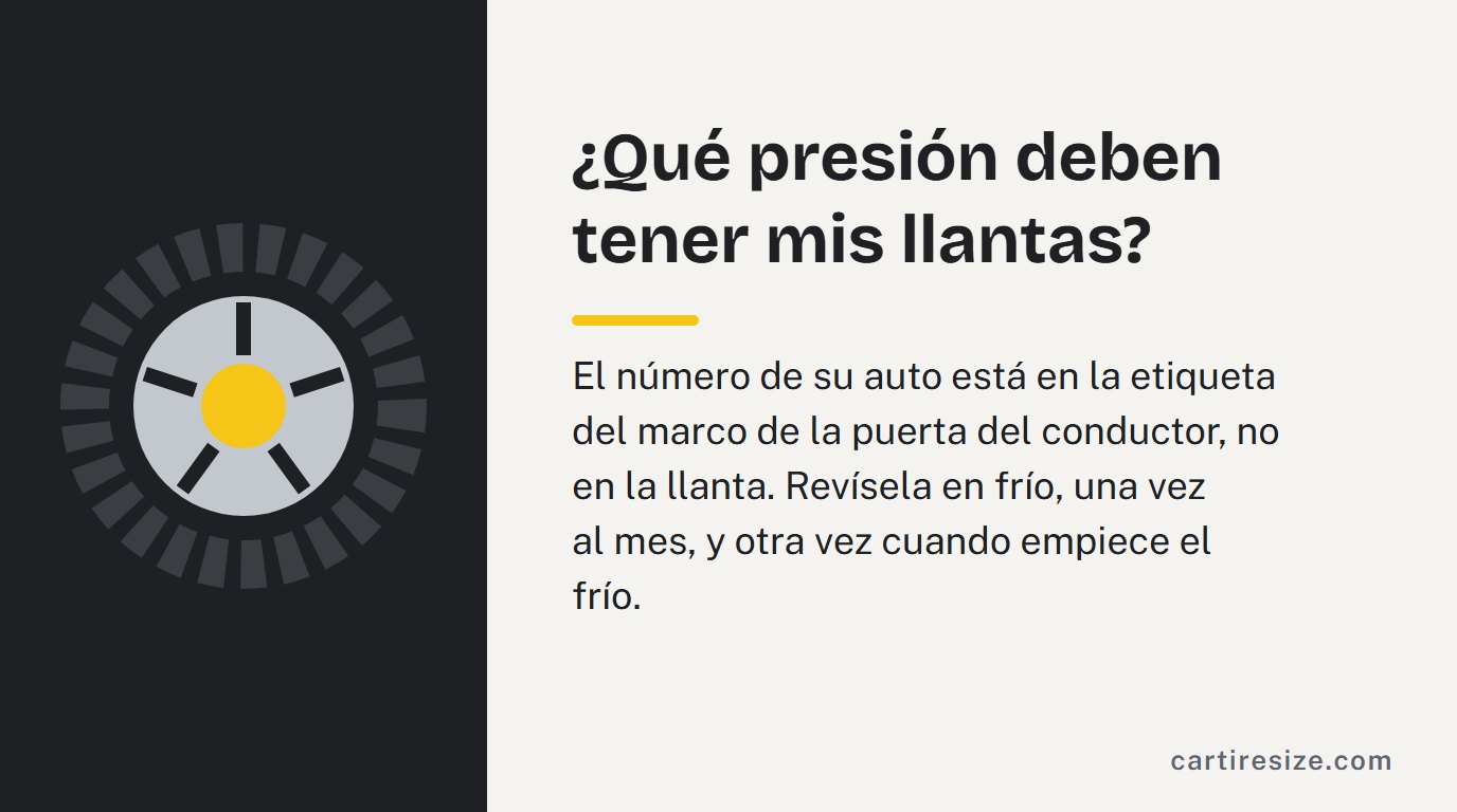 ¿Qué presión deben tener mis llantas?